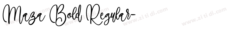 Maza Bold Regular字体转换 Maza Bold Regular字体转换